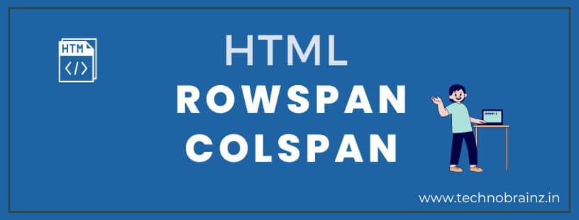 colspan and rowspan in html